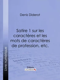 Satire 1 sur les caractères et les mots de caractères de profession, etc.