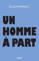 Un homme à part