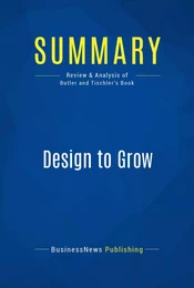 Summary: Design to Grow