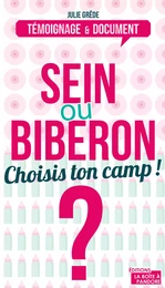 Sein ou biberon ? Choisis ton camp !