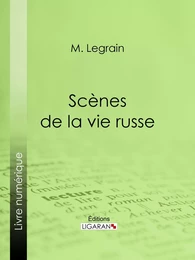 Scènes de la vie russe