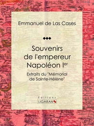 Souvenirs de l'empereur Napoléon Ier