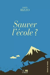 Sauver l'école ?