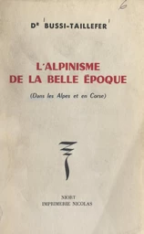 L'alpinisme de la Belle époque