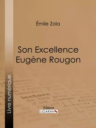 Son Excellence Eugène Rougon