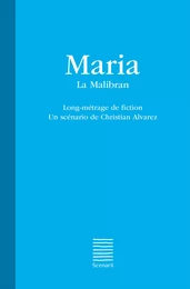 Maria - La Malibran