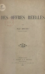 Des offres réelles