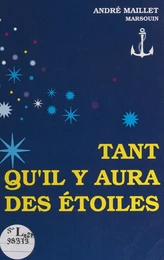 Tant qu'il y aura des étoiles