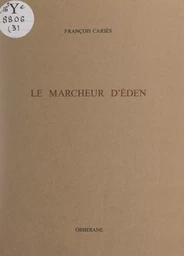 Le marcheur d'Éden