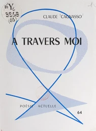 À travers moi