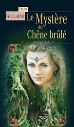 Le Mystère du chêne brûlé