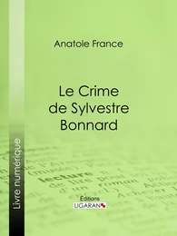 Le Crime de Sylvestre Bonnard