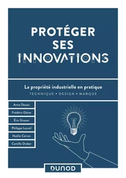 Protéger ses innovations