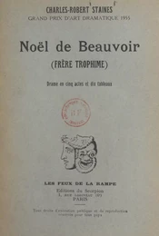 Noël de Beauvoir (Frère Trophime)