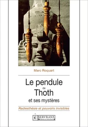 Le pendule de Thoth et ses mystères