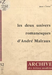 Les deux univers romanesques d'André Malraux