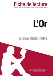 L'Or de Blaise Cendrars (Fiche de lecture)