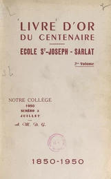 Livre d'or du centenaire de l'école Saint-Joseph de Sarlat, 1850-1950 (2)