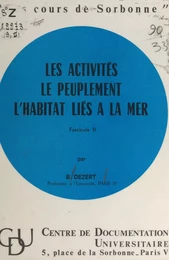 Les activités, le peuplement, l'habitat liés à la mer (2)