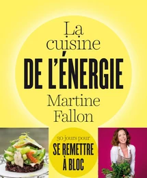 La cuisine de l'énergie