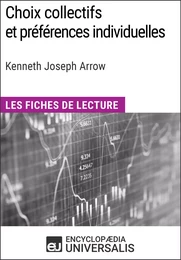 Choix collectifs et préférences individuelles de Kenneth Joseph Arrow