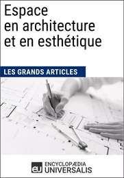 Espace en architecture et en esthétique