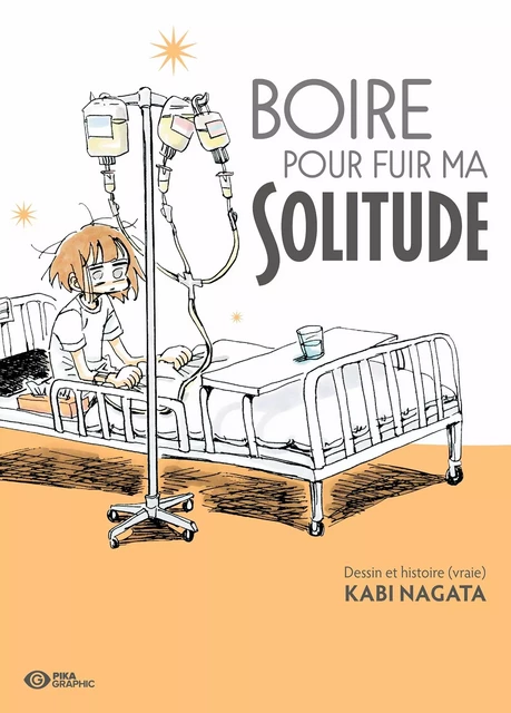 Boire pour fuir ma solitude - Kabi Nagata - Pika