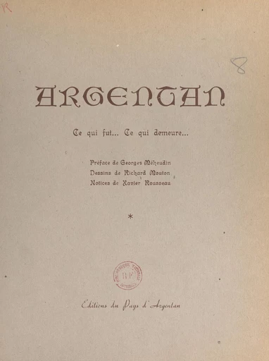 Argentan - Xavier Rousseau - FeniXX réédition numérique