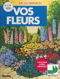 Vos fleurs