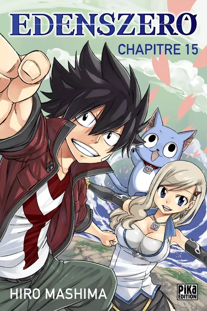 Edens Zero Chapitre 015 - Hiro Mashima - Pika