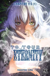 To Your Eternity Chapitre 115 (1)