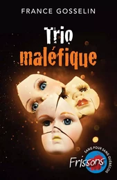 Trio maléfique