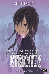 To Your Eternity Chapitre 154