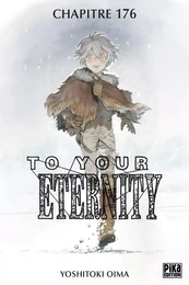 To Your Eternity Chapitre 176 (1)