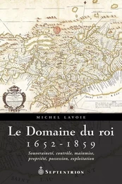 Domaine du roi, 1652-1859 (Le)