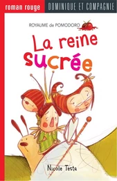 La reine sucrée