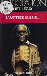 L'Autre race...