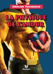 La physique de l'amour