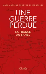 Une guerre perdue