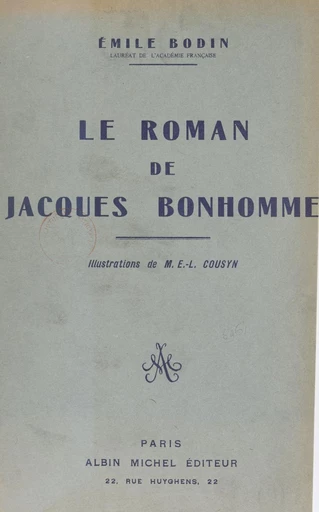 Le roman de Jacques Bonhomme - Émile Bodin - FeniXX réédition numérique