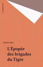 L'Épopée des brigades du Tigre