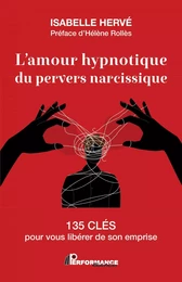 L'amour hypnotique du pervers narcissique