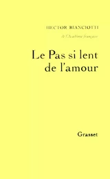 Le pas si lent de l'amour