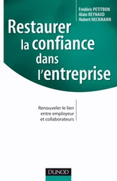 Restaurer la confiance dans l'entreprise