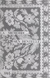 La mémoire... en dentelle