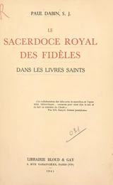 Le sacerdoce royal des fidèles dans les livres saints