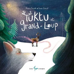 Tuktu et Grand-Loup