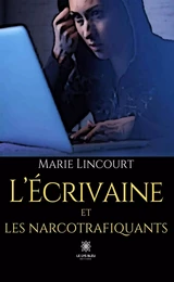 L’écrivaine et les narcotrafiquants