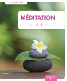 Méditation au quotidien