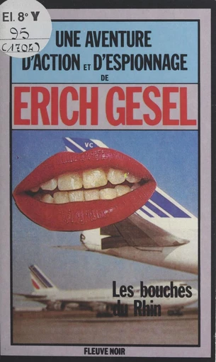 Les bouches du Rhin - Erich Gesel - FeniXX réédition numérique